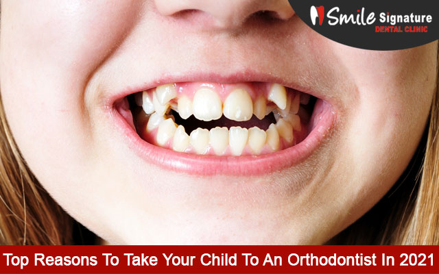 Top Reasons To Take Your Child To An Orthodontist In 2021
