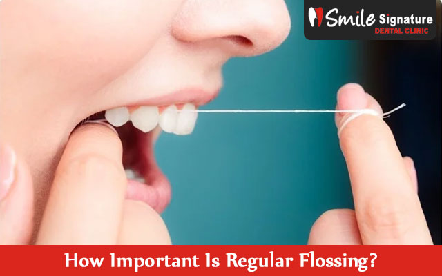 How Important Is Regular Flossing?